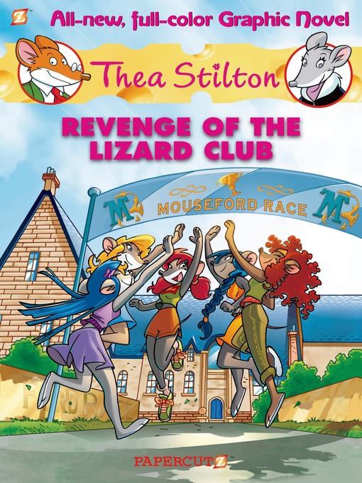 Title details for Revenge of the Lizard Club by Thea Stilton - Available